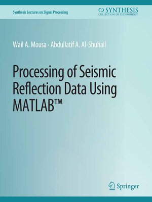 cover image of Processing of Seismic Reflection Data Using MATLAB